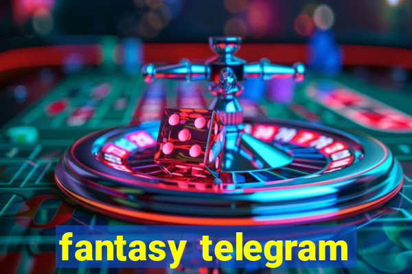 fantasy telegram