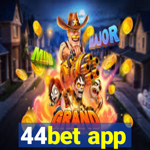 44bet app