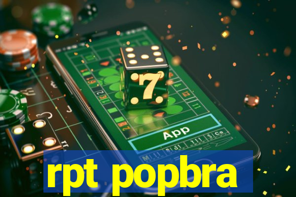 rpt popbra