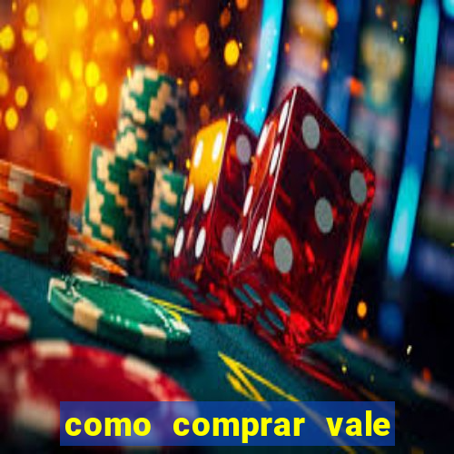 como comprar vale sorte online