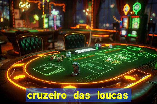 cruzeiro das loucas filme completo dublado download