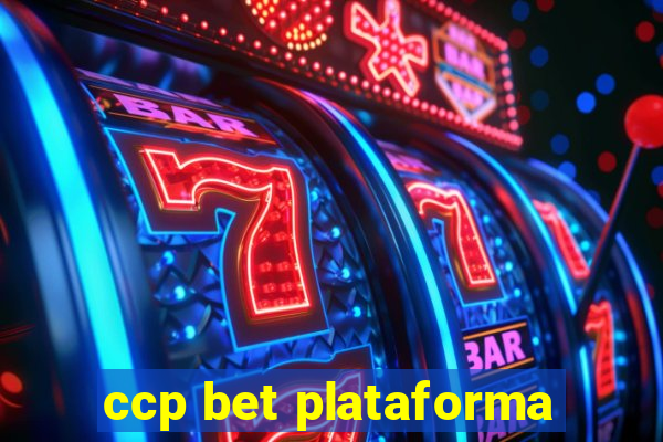 ccp bet plataforma