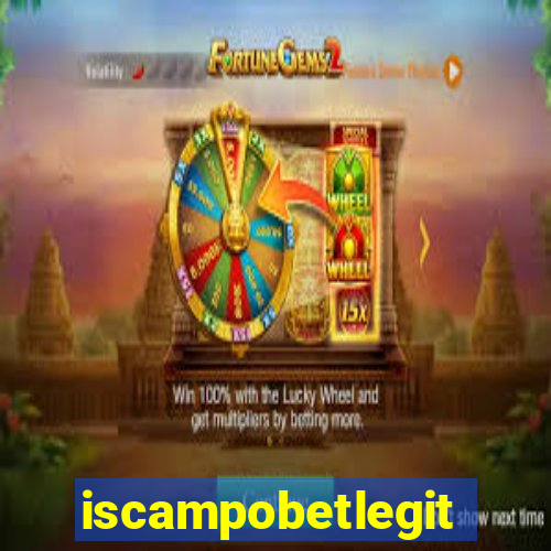 iscampobetlegit