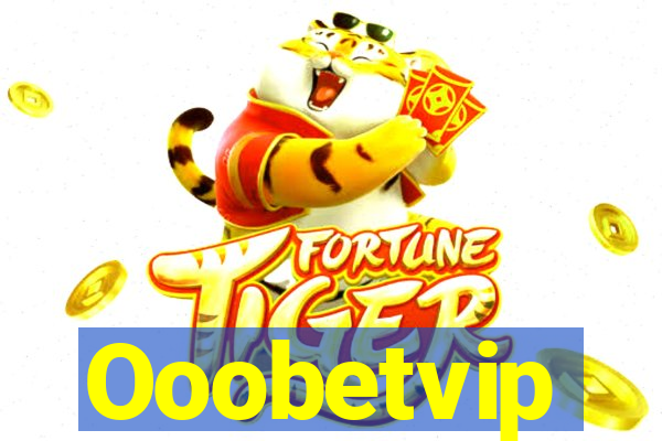 Ooobetvip