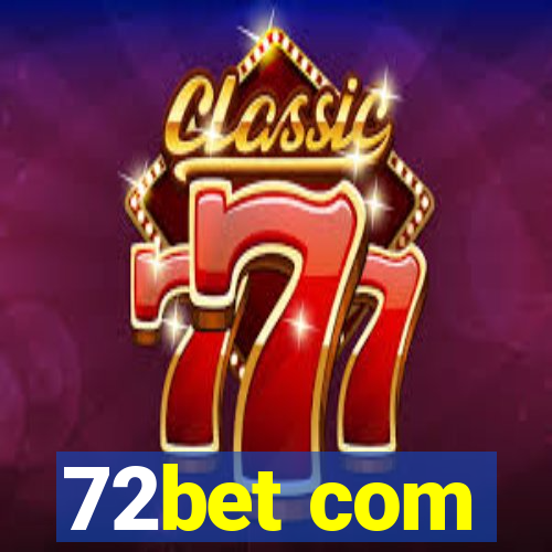 72bet com