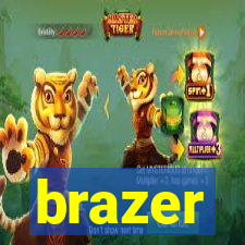 brazer