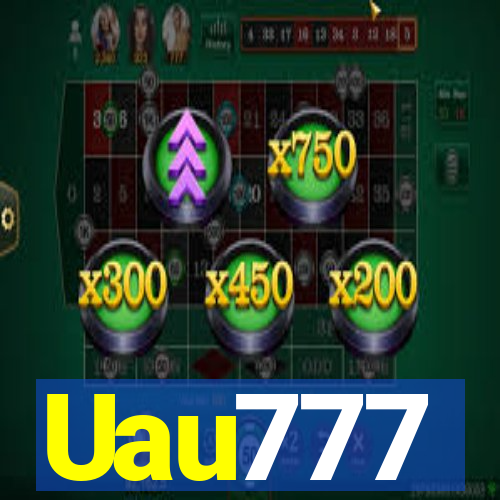 Uau777