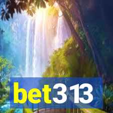 bet313