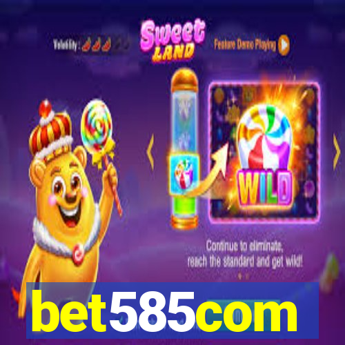 bet585com