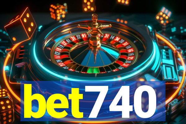 bet740