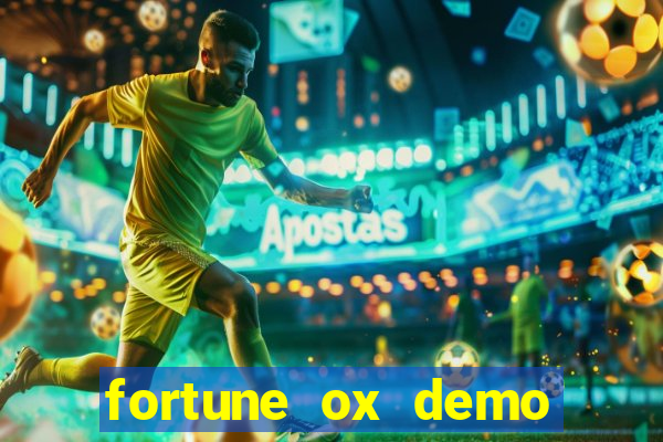 fortune ox demo grátis tigre