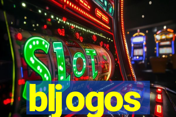 bljogos