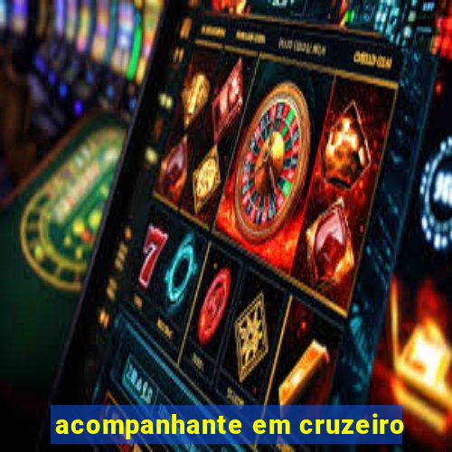 acompanhante em cruzeiro