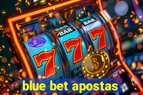 blue bet apostas