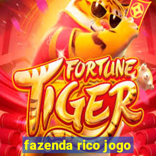 fazenda rico jogo