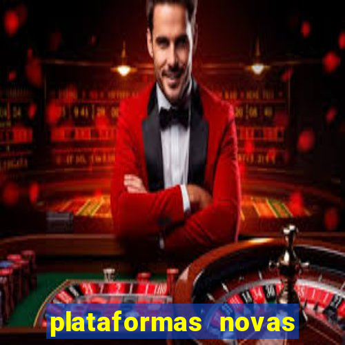 plataformas novas fortune tiger