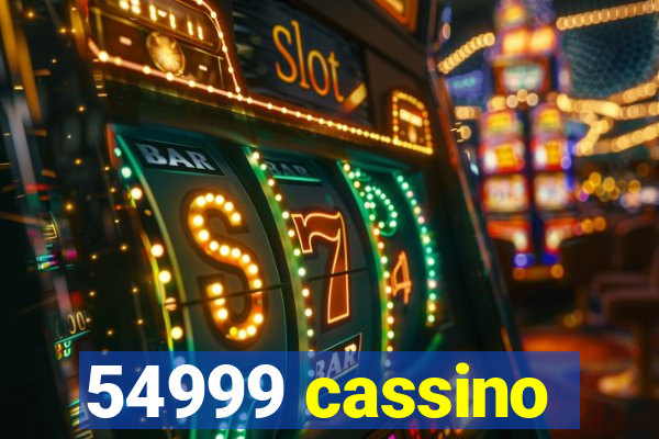 54999 cassino