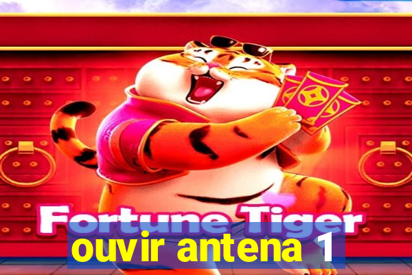 ouvir antena 1