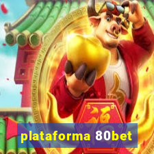 plataforma 80bet