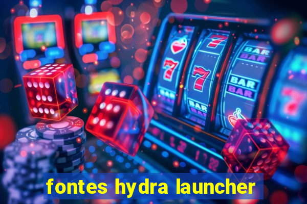 fontes hydra launcher