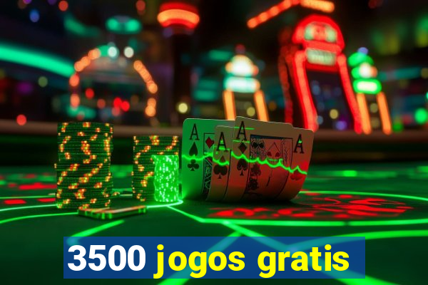 3500 jogos gratis