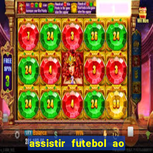 assistir futebol ao vivo rcm