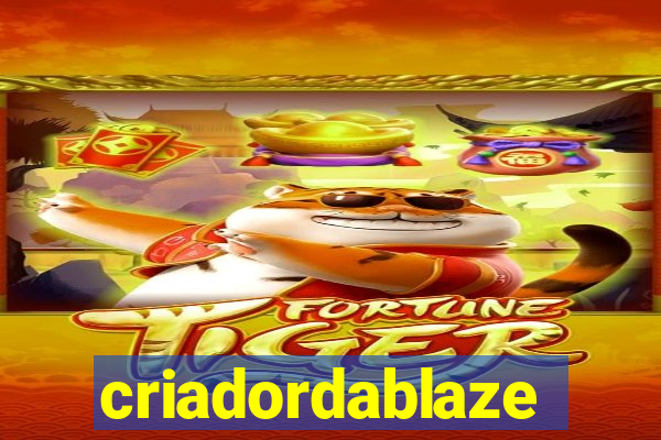 criadordablaze