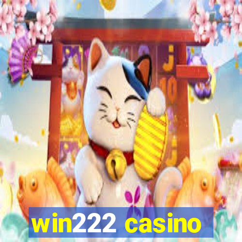 win222 casino