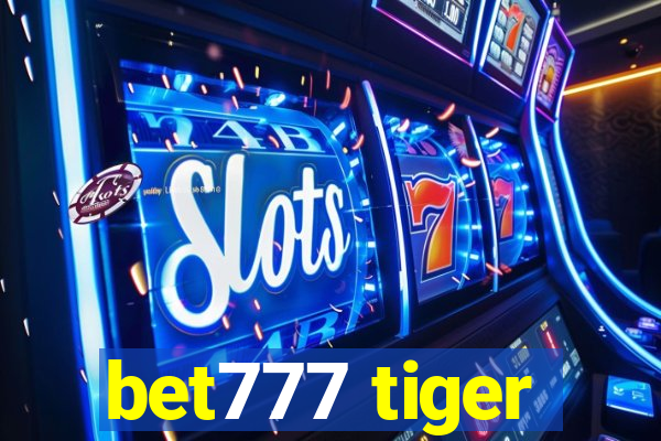 bet777 tiger