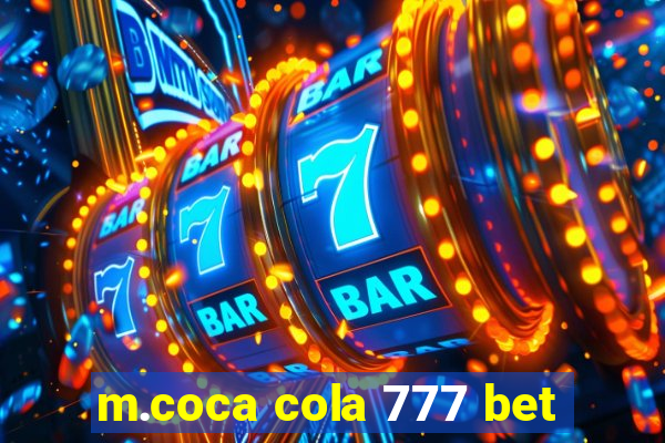 m.coca cola 777 bet