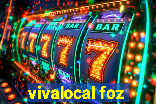 vivalocal foz