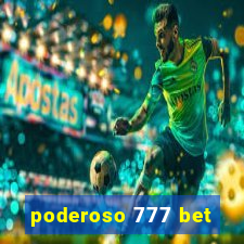 poderoso 777 bet