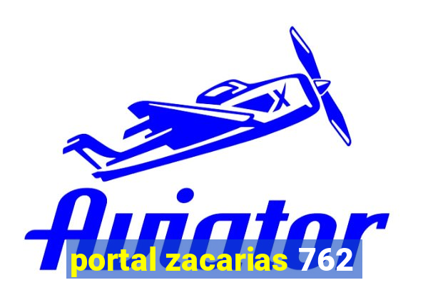 portal zacarias 762