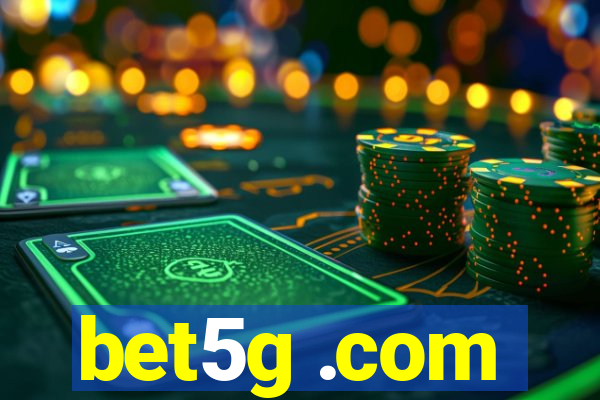 bet5g .com