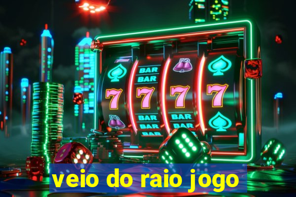 veio do raio jogo