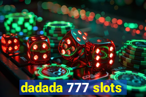 dadada 777 slots