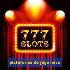 plataforma de jogo novo