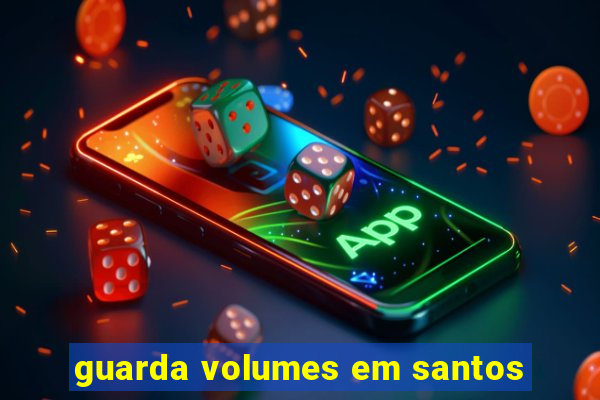 guarda volumes em santos