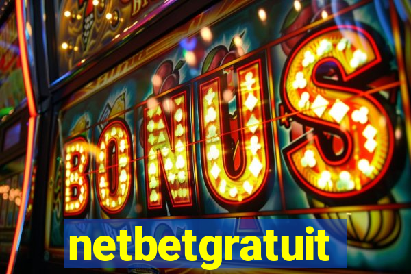 netbetgratuit