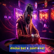 divina bet é confiável