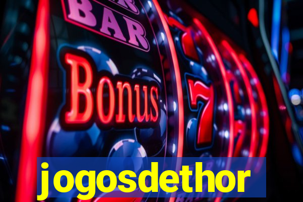 jogosdethor