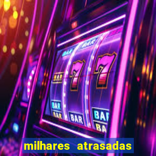 milhares atrasadas na federal