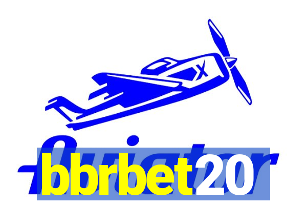 bbrbet20