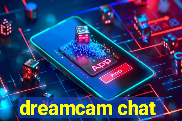 dreamcam chat