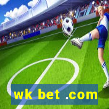 wk bet .com