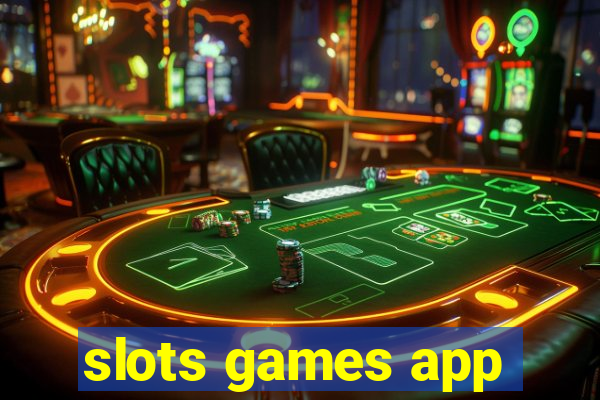 slots games app