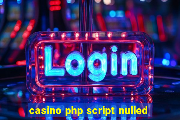 casino php script nulled