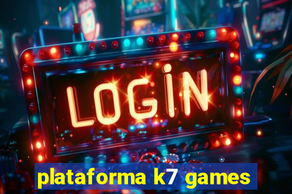 plataforma k7 games