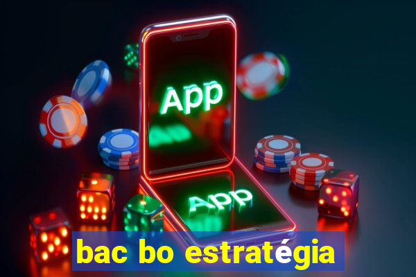 bac bo estratégia