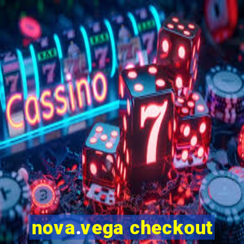 nova.vega checkout